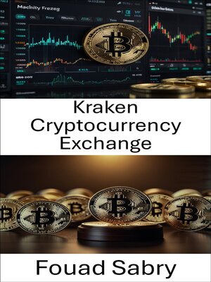 cover image of Kraken Cryptocurrency Exchange